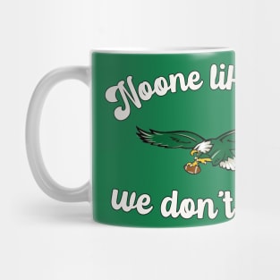 Philadelphia Eagles "Noone Likes Us" White Philly Sports T-Shirt Mug